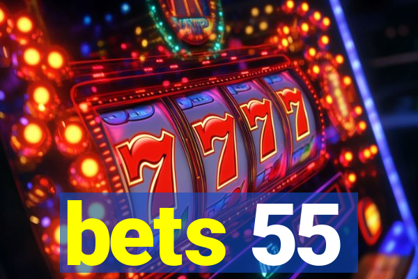 bets 55